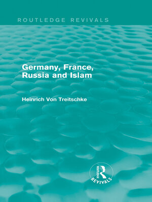 cover image of Germany, France, Russia and Islam (Routledge Revivals)